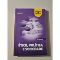 Livro, Ética, Política E Sociedade, Edição 1, Uniasselvi comprar usado  Brasil 