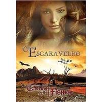 Livro O Escaravelho - Catherine Fisher [2013] comprar usado  Brasil 