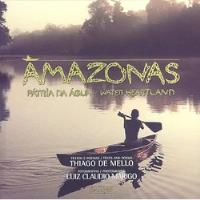 Livro Amazonas: Patria Da Agua - Water Heartland - Thiago De Mello [2007] comprar usado  Brasil 