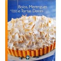 Livro A Grande Cozinha: Bolos, Merengues E Tortas Doces - N/c [2007] comprar usado  Brasil 
