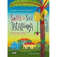 Livro Soyas De Sun Tataluga - Rogério Andrade Barbosa [2021] comprar usado  Brasil 