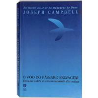 Usado, Joseph Campbell - O Vôo Do Pássaro Selvagem comprar usado  Brasil 