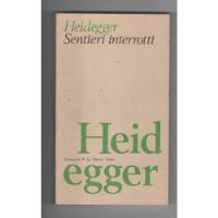 Usado, Sentieri Interrotti - Martin Heidegger - La Nuova Italia (1989) comprar usado  Brasil 