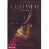 Livro Cleópatra - Uma Biografia - Stacy Schiff [2011] comprar usado  Brasil 