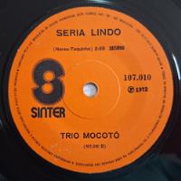 Compacto Nacional - Trio Mocotó - Xuxu Beleza / Seria Lindo comprar usado  Brasil 