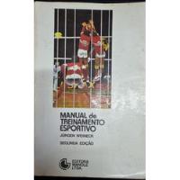 Livro Manual De Treinamento Esportivo - Jurgen Weineck [1989] comprar usado  Brasil 
