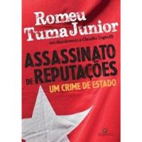 Livro Assassinato De Reputações- Um Crime De Estado - Tuma Junior, Romeu [2013], usado comprar usado  Brasil 