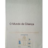 Livro Eu Sou Assim - Coleção O Mundo Da Criança - Volume 14 - Editora Delta [1972] comprar usado  Brasil 