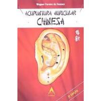 Livro Acupuntura Auricular Chinesa - Wagner Pereira Da Fonseca [2013], usado comprar usado  Brasil 