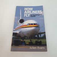 Livro How Airlines Fly - Julien Evans - V1627 comprar usado  Brasil 