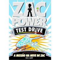 Livro Zac Power Test Drive: A Missão Na Neve De Zac - H. I. Larry [2010] comprar usado  Brasil 