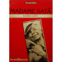 Livro Madame Satã - O Templo Do Underground Do Anos 80 - Durst, Rogério [1985] comprar usado  Brasil 