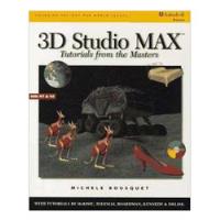 Livro 3d Studio Max Tutoriais Dos Mestres - Michel Bousquet comprar usado  Brasil 