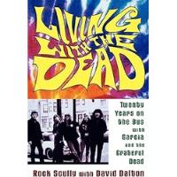 Livro Living With The Dead - Rock Scully E David Dalton [2001] comprar usado  Brasil 
