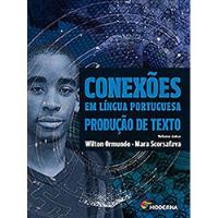 Conexões Em Lingua Portuguesa - Produção De Texto De Wilton Ormundo Pela Moderna (2013) comprar usado  Brasil 