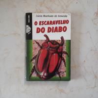 O Escaravelho Do Diabo Lúcia Machado De Almeida 2014 comprar usado  Brasil 