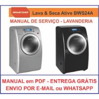 Manual Técnico Serviço Lava E Seca  Brastemp Ative! Bws24a comprar usado  Brasil 