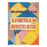 Livro Pedagogia Alfabetização Para Deficientes Mentais De Maria Da Pìedade Resende Da Costa Pela Edicon (1997) comprar usado  Brasil 