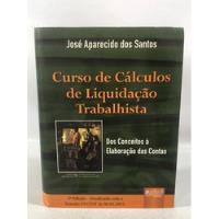 Livro Curso De Cálculos De Liquidação Trabalhista 3 O586, usado comprar usado  Brasil 