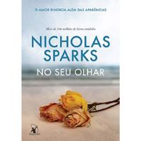 No Seu Olhar De Nicholas Sparks Pela Arqueiro (2016), usado comprar usado  Brasil 