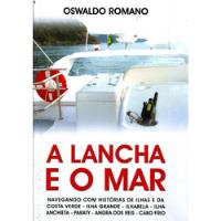 Livro A Lancha E O Mar, usado comprar usado  Brasil 