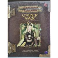 Livro Dungeons & Dragons: Complete Mage - A Player's Guide To All Things Arcane - Skip William; Penny Williams; Ari Marmell; Kolja Raven Liquette [00] comprar usado  Brasil 