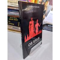 Livro Os Exus Coleção Guias Da Umbanda - J Edson Orphanake [1996] comprar usado  Brasil 