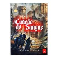 Livro A Canção Do Sangue / Livro 1 / Trilogia A Sombra Do Corvo - Anthony Ryan [2014] comprar usado  Brasil 