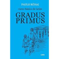 Curso Básico De Latim: Gradus Primus De Paulo Rónai Pela Cultrix (2021) comprar usado  Brasil 
