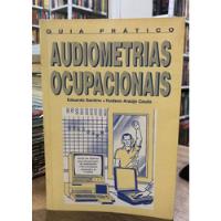 Livro Audiometrias Ocupacionais - Guia Prático - Santino, Edoardo [1995], usado comprar usado  Brasil 