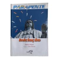 Livro Parapente - Iniciação - Mario Arqué - Tradução Fábio Barreto [2013] comprar usado  Brasil 