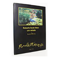 Roberto Burle Marx - Um Retrato - Laurence Fleming comprar usado  Brasil 