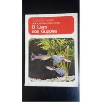 O Livro Dos Guppies De Leon F. Whitney Pela Presença Port... comprar usado  Brasil 