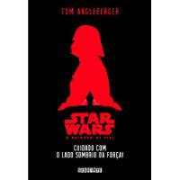Livro Cuidado Com O Lado Sombrio Da Força - Stars Wars - Tom Angleberger [2015], usado comprar usado  Brasil 