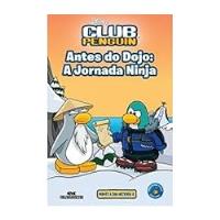 Livro Club Penguin - Antes Do Dojo:a Jornada Ninja - História 6 - Tracey West [2013] comprar usado  Brasil 