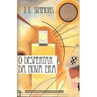 Livro O Despertar Da Nova Era - J. L. Simmons [1992], usado comprar usado  Brasil 
