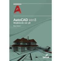 Livro Autocad 2018: Modelando Em 3d - Senac comprar usado  Brasil 