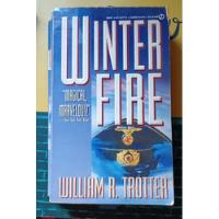 Winter Fire De William R. Trotter Pela Signet (1994) comprar usado  Brasil 