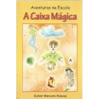 Livro Aventuras Na Escola A Caixa Magica - Ester Harumi Kawai [2006] comprar usado  Brasil 