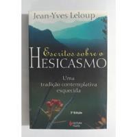 Escritos Sobre O Hesicasmo Jean Yves Leloup comprar usado  Brasil 