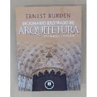 Dicionário Ilustrado De Arquitetura De Ernest Burden Pela Bookman (2006) comprar usado  Brasil 