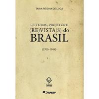 Livro Linguística Leituras, Projetos E Revistas Do Brasil 1916-1944 De Tania Regina Luca Pela Unesp (2011) comprar usado  Brasil 