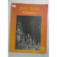 Livro O Negativo - Ansel Adams comprar usado  Brasil 