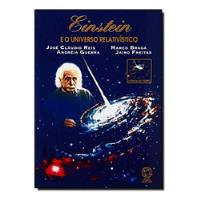 Einstein E O Universo Relativístico De José Cláudio Reis; Andreia Moraes; Marco Braga; Jairo Freitas Pela Atual (2012), usado comprar usado  Brasil 