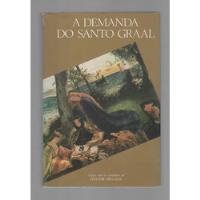 A Demanda Do Santo Graal - Heitor Megale - T. A. Queiroz (1989) comprar usado  Brasil 