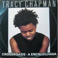 Tracy Chapman - Lp Crossroads - A Encruzilhada - Wea 1989, usado comprar usado  Brasil 