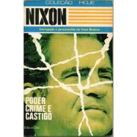 Livro Nixon Corrupção E Preconceito Na Casa Branca - 126 Pag comprar usado  Brasil 