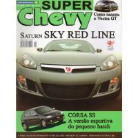Super Chevy N°4 Saturn Sky Red Line Corsa Ss Vectra Gt comprar usado  Brasil 