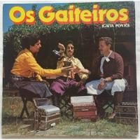Lp Os Gaiteiros / Gaita Ponto / 1981  comprar usado  Brasil 