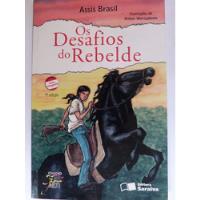 Livro: Os Desafios Do Rebelde  Assis Brasil comprar usado  Brasil 